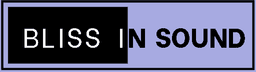 BlissInSound